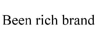 BEEN RICH BRAND