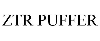 ZTR PUFFER
