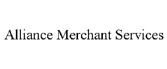 ALLIANCE MERCHANT SERVICES