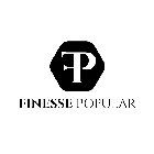 FP FINESSE POPULAR
