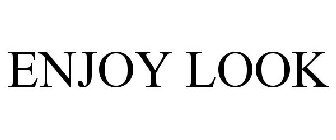 ENJOY LOOK