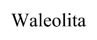 WALEOLITA