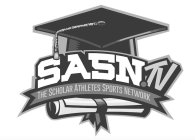 SASN.TV THE SCHOLAR ATHLETES SPORTS NETWORK