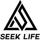 SL SEEK LIFE
