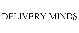 DELIVERY MINDS