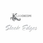 KALEIDOSCOPE SLEEK EDGES