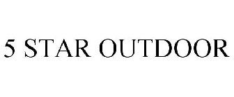 5 STAR OUTDOOR