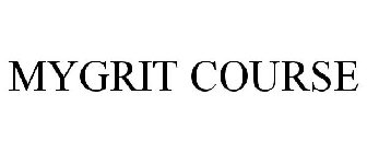 MYGRIT COURSE