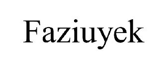 FAZIUYEK