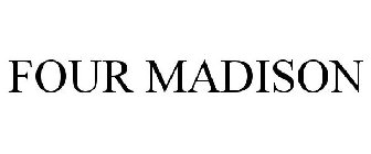 FOUR MADISON