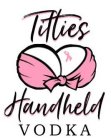 TITTIES HANDHELD VODKA