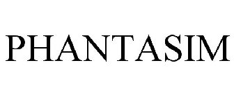 PHANTASIM