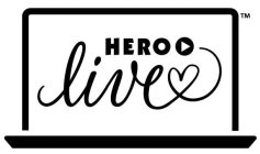 HERO LIVE