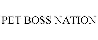 PET BOSS NATION