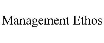 MANAGEMENT ETHOS