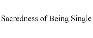 SACREDNESS OF BEING SINGLE