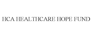 HCA HEALTHCARE HOPE FUND