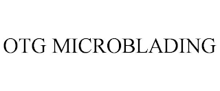 OTG MICROBLADING