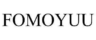 FOMOYUU