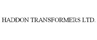 HADDON TRANSFORMERS LTD.