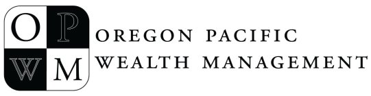 O P W M OREGON PACIFIC WEALTH MANAGEMENT