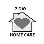 7 DAY HOME CARE