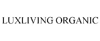 LUXLIVING ORGANIC