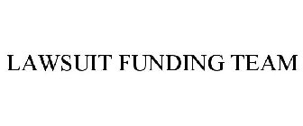 LAWSUIT FUNDING TEAM