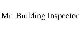 MR. BUILDING INSPECTOR