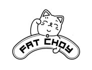 FAT CHOY