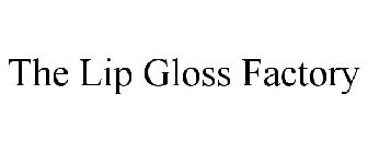 THE LIP GLOSS FACTORY