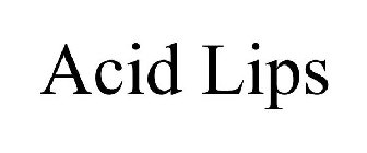 ACID LIPS