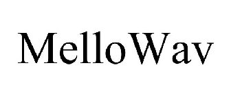 MELLOWAV