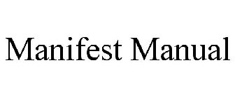 MANIFEST MANUAL