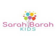 SARAH BARAH KIDS