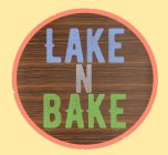 LAKE N BAKE