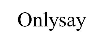 ONLYSAY