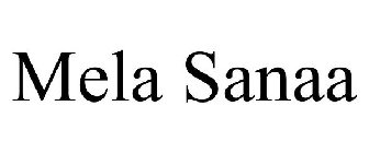 MELA SANAA