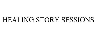 HEALING STORY SESSIONS