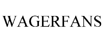 WAGERFANS