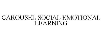 CAROUSEL SOCIAL EMOTIONAL LEARNING