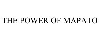 THE POWER OF MAPATO