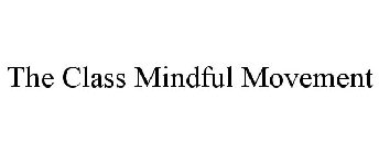 THE CLASS MINDFUL MOVEMENT