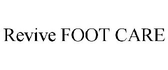 REVIVE FOOT CARE