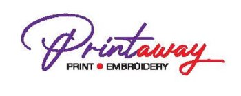 PRINTAWAY PRINT EMBROIDERY