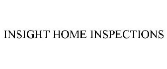 INSIGHT HOME INSPECTIONS