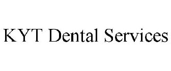 KYT DENTAL SERVICES