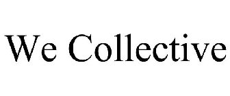 WE COLLECTIVE