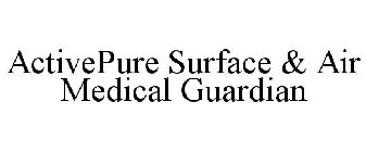 ACTIVEPURE SURFACE & AIR MEDICAL GUARDIAN