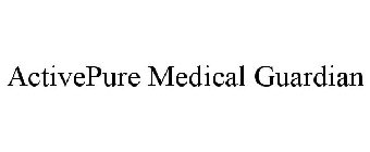 ACTIVEPURE MEDICAL GUARDIAN